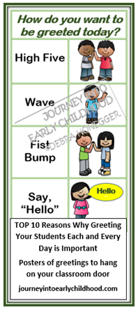 Daily Greetings- The Importance of Greeting Your Students Each Day journeyintoearlychildhood.com