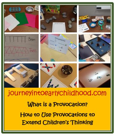 What is a Provocation? journeyintoearlychildhood.com